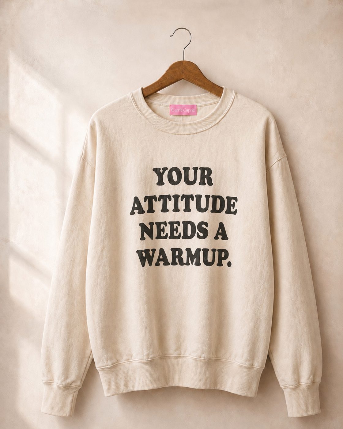 YOUR ATTITUDE NEEDS A WARMUP. — The Design