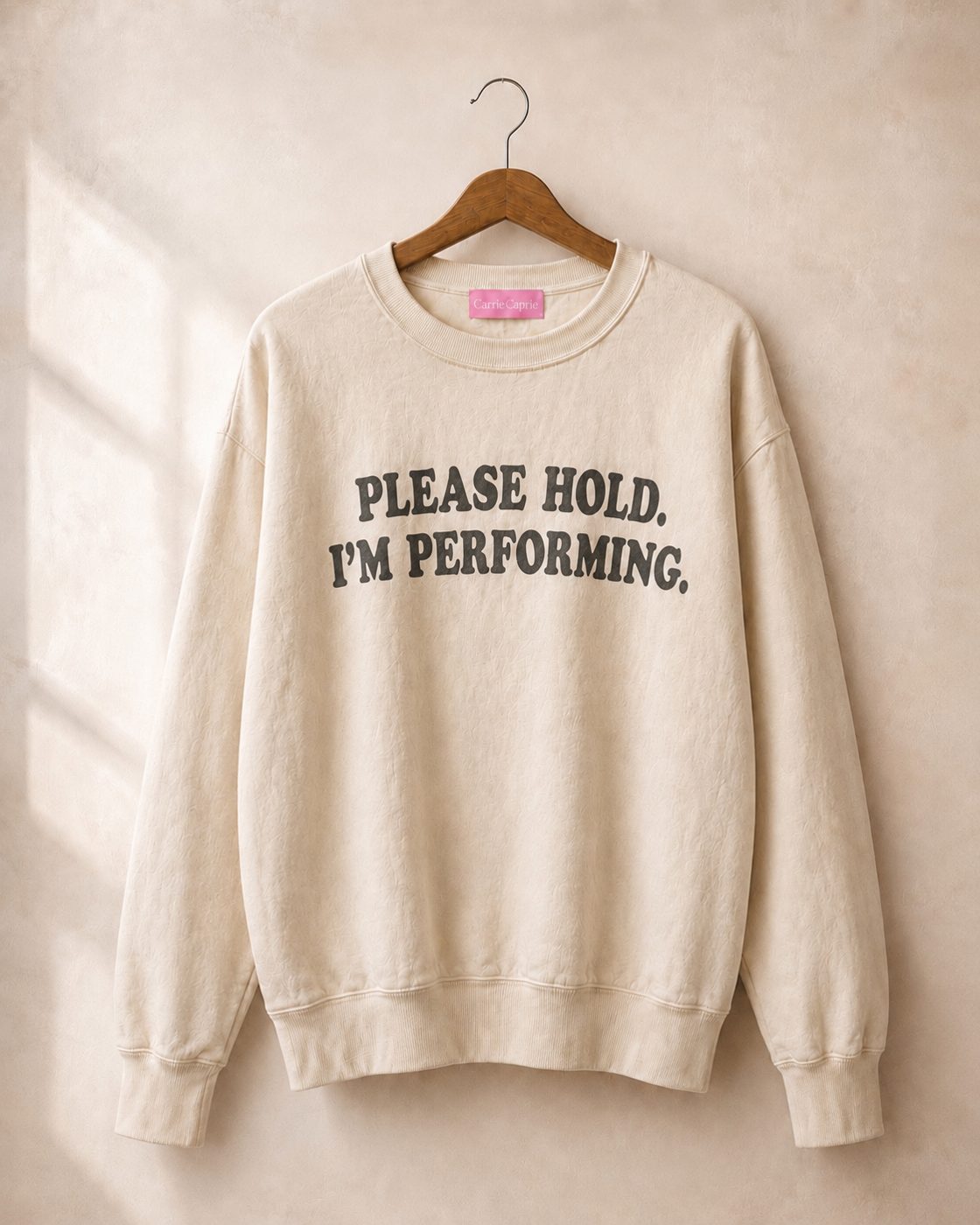 PLEASE HOLD. I'M PERFORMING.