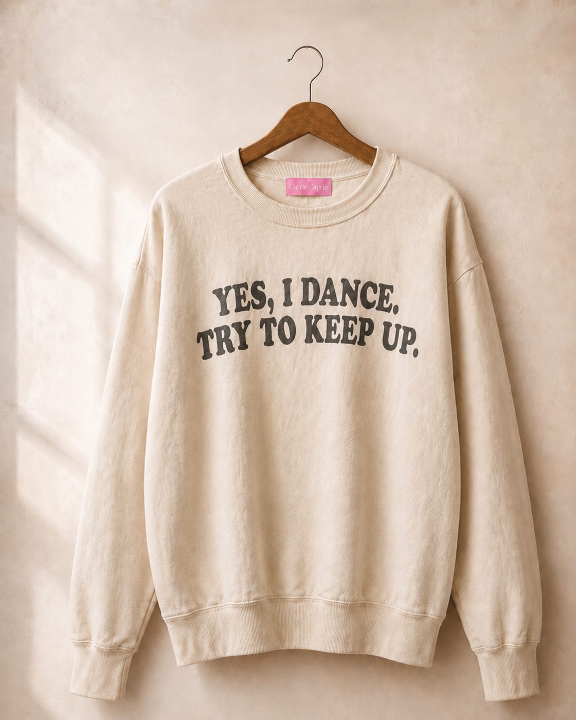 YES, I DANCE. TRY TO KEEP UP.